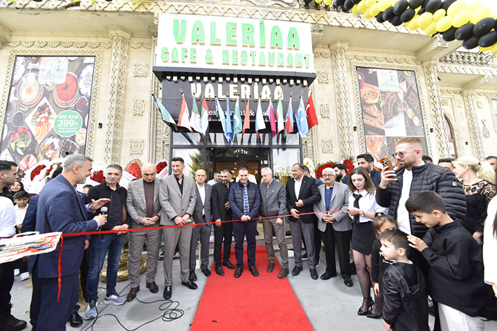 Valeriaa Cafe Restaurant görkemli bir açılışla hizmete girdi
